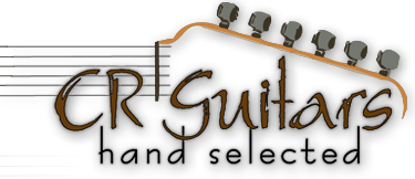 CR Guitars - hand selected